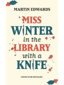 Miss Winter in the Library with a Knife, Paperback/Martin Edwards