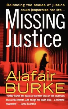 Missing Justice: A Samantha Kincaid Mystery, Paperback/Alafair Burke
