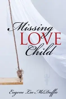 Missing Love Child, Paperback/Eugene Lee McDuffie