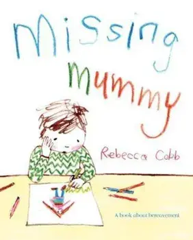Missing Mummy, Paperback/Rebecca Cobb