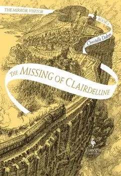 Missing of Clairdelune, Paperback/Christelle Dabos