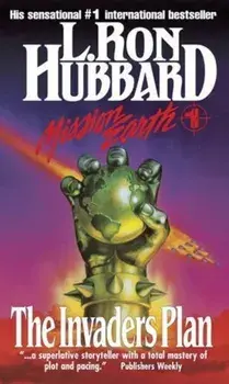 Mission Earth 1, The Invaders Plan, Paperback/L. Ron Hubbard