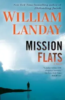 Mission Flats, Paperback/William Landay