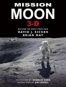 Mission Moon 3-D/David Eicher