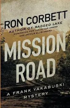 Mission Road, Paperback/Ron Corbett