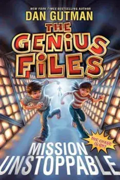 Mission Unstoppable, Paperback/Dan Gutman