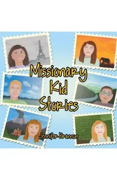 Missionary Kid Stories - Jennifer Brannon