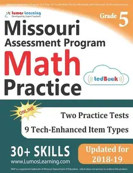 Missouri Assessment Program Test Prep: 5th Grade Math Practice Workbook and Full-Length Online Assessments: Map Study Guide, Paperback/Lumos Learning
