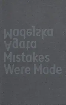 Mistakes Were Made, Hardback/Agata Madejska