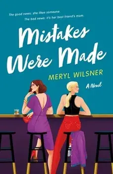 Mistakes Were Made, Paperback/Meryl Wilsner