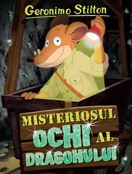 Misteriosul ochi al dragonului/Geronimo Stilton