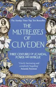 Mistresses of Cliveden, Paperback/Natalie Livingstone