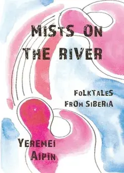 Mists on the River, Paperback/Yeremei Aipin