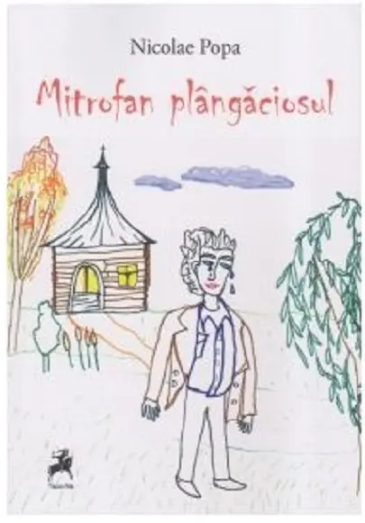 Mitrofan plângăciosul
