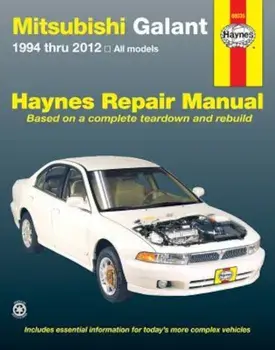 Mitsubishi Galant 1994 Thru 2012: All Models, Paperback/Editors of Haynes Manuals