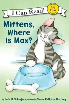 Mittens, Where Is Max', Paperback/Lola M. Schaefer