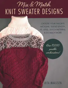 Mix & Match Knit Sweater Designs, Paperback/Rita Maassen