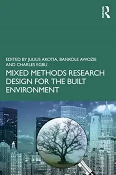 Mixed Methods Research Design for the Built Environment, Paperback/***