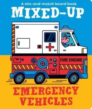 Mixed-Up Emergency Vehicles. UK Edition, Hardback/Spencer Wilson