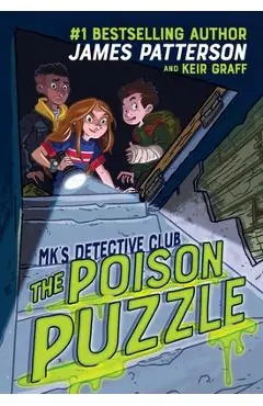 Mk's Detective Club: The Poison Puzzle - James Patterson
