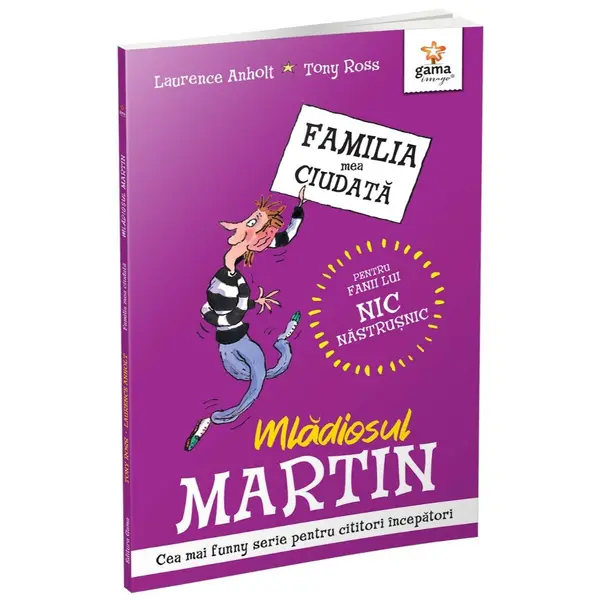 Mladiosul Martin, Familia mea ciudata, Laurence Anholt