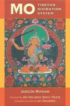 Mo: The Tibetan Divination System, Paperback/Jamgon Mipham