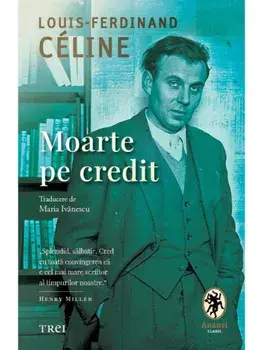 Moarte pe credit/Louis‑Ferdinand Celine