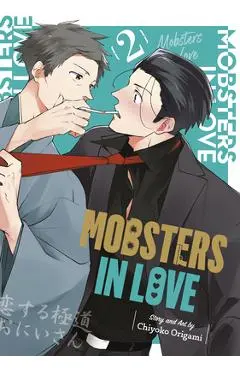 Mobsters in Love 02 - Chiyoko Origami