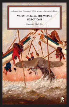 Moby-Dick; or, the Whale: Selections, Paperback/Herman Melville