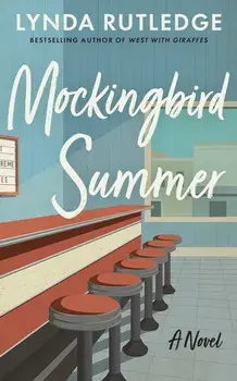 Mockingbird Summer. A Novel, Paperback/Lynda Rutledge