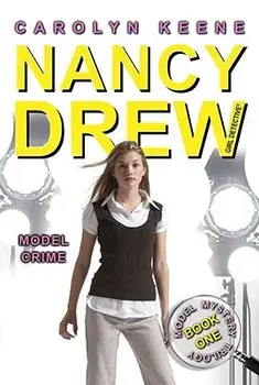 Model Crime: Book One in the Model Mystery Trilogy, Paperback/Carolyn Keene