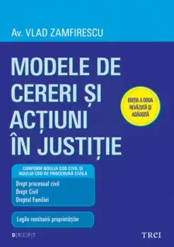 Modele de cereri si actiuni in justitie/Vlad Zamfirescu