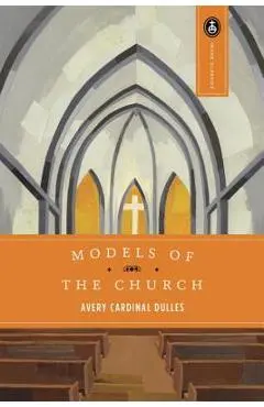 Models of the Church - Avery Dulles