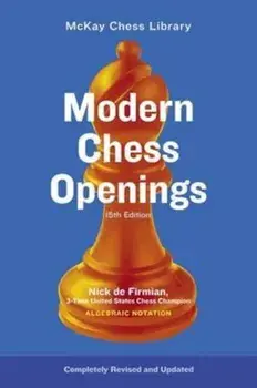 Modern Chess Openings: MC0-15, Paperback (15th Ed.)/Nick De Firmian