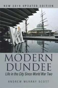 Modern Dundee, Paperback/Andrew Murray Scott