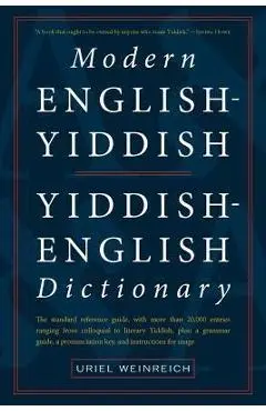 Modern English-Yiddish Yiddish-English Dictionary - Uriel Weinreich