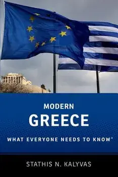 Modern Greece: What Everyone Needs to Know(r), Paperback/Stathis Kalyvas