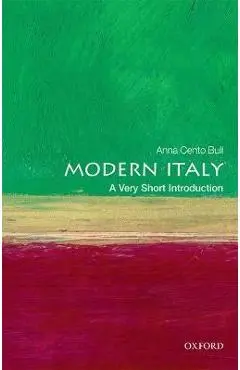 Modern Italy: A Very Short Introduction - Anna Cento Bull