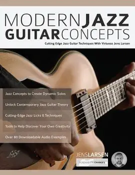 Modern Jazz Guitar Concepts, Paperback/Jens Larsen