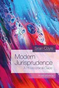 Modern Jurisprudence. A Philosophical Guide, 3 ed, Paperback/***