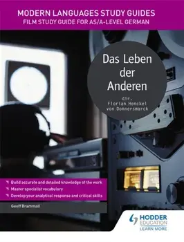 Modern Languages Study Guides: Das Leben der Anderen. Film Study Guide for AS/A-level German, Paperback/Geoff Brammall