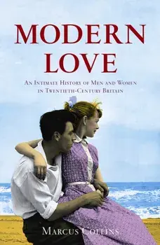 Modern Love. Main - Print on Demand, Paperback/Marcus Collins