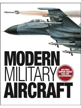 Modern Military Aircraft. Highly-Detailed Gatefold Artworks, Hardback/Ryan Cunningham