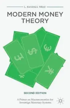 Modern Money Theory, Paperback/L. Randall Wray