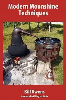 Modern Moonshine Techniques/Bill Owens