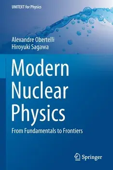 Modern Nuclear Physics: From Fundamentals to Frontiers, Paperback/Alexandre Obertelli