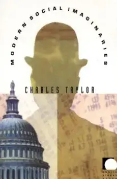 Modern Social Imaginaries, Paperback/Charles Taylor