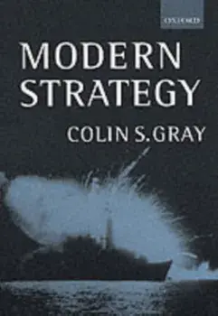 Modern Strategy, Paperback/Colin S. Gray