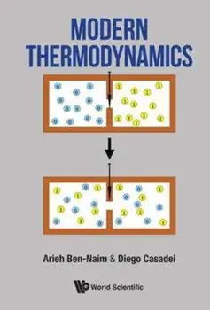 Modern Thermodynamics, Hardcover/Arieh Ben-Naim