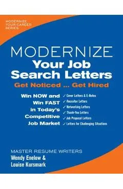 Modernize Your Job Search Letters: Get Noticed Get Hired - Wendy S. Enelow